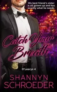 Catch Your Breath - Schroeder Shannyn