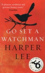 Go Set a Watchman - Lee Harper