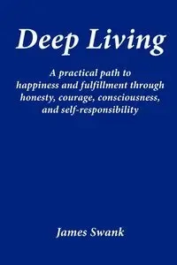 Deep Living - James Swank