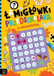 Łamigłówki przedszkolaka z wiewiórką od 5 lat - Agnieszka Bator