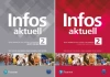 INFOS AKTUELL 2 NIEMIECKI PODRĘCZNIK + ĆWICZENIA - Cezary Serzysko, Birgit Sekulski, Nina Drabich, T
