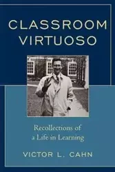 Classroom Virtuoso - Victor Cahn