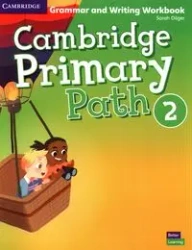 Cambridge Primary Path Level 2 Grammar and Writing Workbook - Sarah Dilger