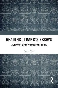 Reading Ji Kang's Essays - David Chai