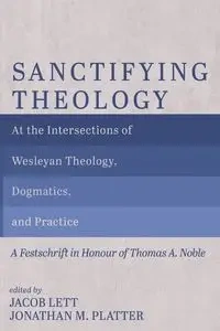 Sanctifying Theology - Lett Jacob