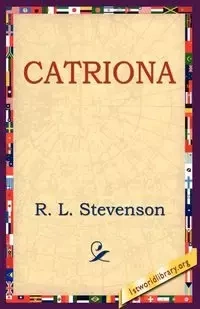 Catriona - Robert Louis Stevenson