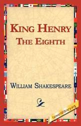 King Henry the Eighth - William Shakespeare