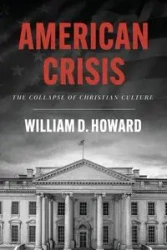 American Crisis - Howard William D.