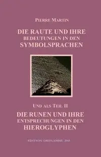 Die Raute und ihre Bedeutung in den Symbolsprachen - Martin Pierre