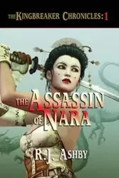 The Assassin of Nara - Ashby R J