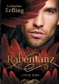 Rabentanz - Katharina Erfling
