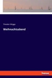 Weihnachtsabend - Mügge Theodor