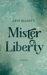 Mister Liberty - Elliott Levi