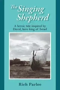 The Singing Shepherd - Rich Parlee