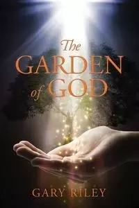 The Garden of God - Riley Gary