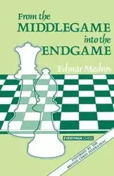 From Middlegame to Endgame - Mednis Edmar