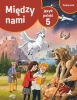 J.Polski SP 5 Między Nami podr w.2018 GWO - Agnieszka Łuczak, Anna Murdzek