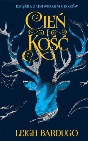 Trylogia Griszów T.1 Cień i kość - Leigh Bardugo