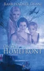 On the Homefront - Deane Barb Warner