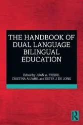 The Handbook of Dual Language Bilingual Education - A. Freire Juan