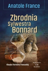 Klasyka. Zbrodnia Sylwestra Bonnard - France Anatole