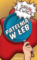 eBook Patelnią w łeb - Gina Lewicz epub mobi