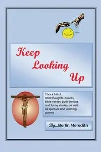 Keep Looking Up - Meredith Berlin R.
