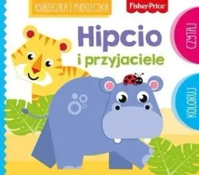 Fisher Price. Książeczka z pudełeczka. Hipcio i przyjaciele - Anna Wiśniewska
