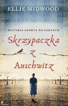Skrzypaczka z Auschwitz - Ellie Midwood