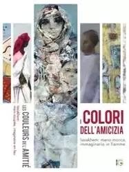 I colori dell'amicizia - Médiène Benamar