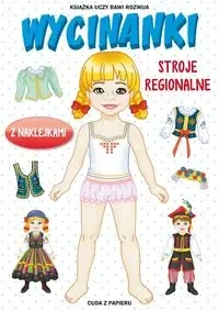 Wycinanki. Stroje regionalne z naklejkami - Anna Pietrzykowska