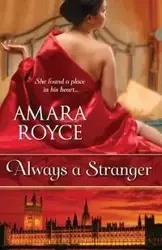 Always a Stranger - Royce Amara