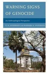 Warning Signs of Genocide - Anderson E.N.