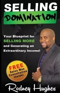 Selling Domination - Rodney Emmitt Hughes