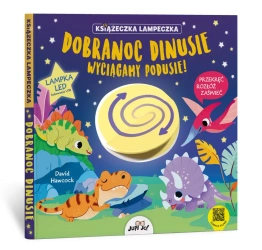 Dobranoc dinusie wyciągamy podusie! - David Hawcock, Elisa Bellotti