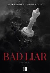 Bad Liar - Aleksandra Kondraciuk
