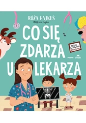 Co się zdarza u lekarza - Róża Hajkuś