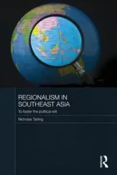 Regionalism in Southeast Asia - Nicholas Tarling