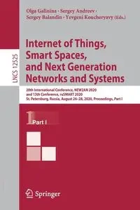 Internet of Things, Smart Spaces, and Next Generation Networks and Systems - Galinina Olga