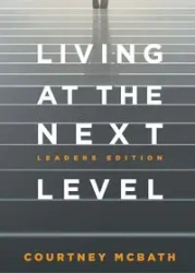 Living at the Next Level - Courtney McBath