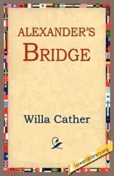 Alexander's Bridge - Willa Cather
