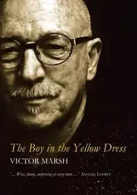 The Boy in the Yellow Dress - Victor Marsh