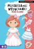 Przebieranki wypychanki. Moda ślubna - praca zbiorowa