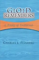 God Remembers - Charles L. Feinberg