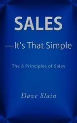 Sales-It's That Simple - Dave Slain