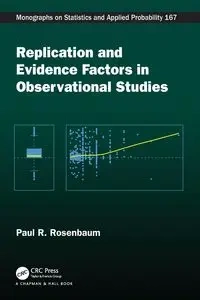 Replication and Evidence Factors in Observational Studies - Paul Rosenbaum