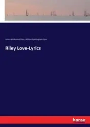 Riley Love-Lyrics - Riley James Whitcomb