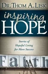 Inspiring Hope - Lisk Thom A