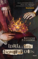 eBook Izabela i sześć zaginionych koron - Krzysztof P. Czyżewski epub mobi