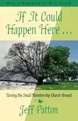If It Could Happen Here - Jeffrey H. Patton